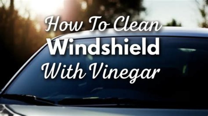 Can you clean your windshield with vinegar?