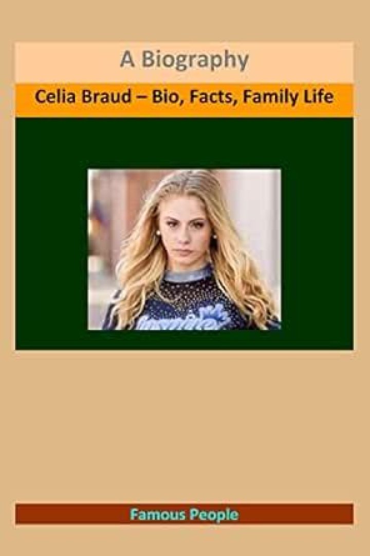 Celia Braud Bio (Wiki) 