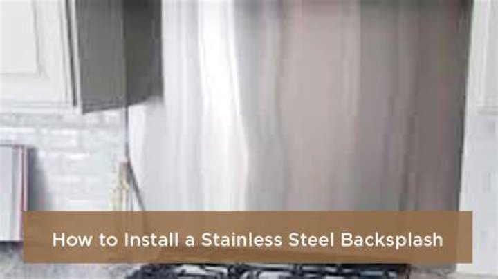 How do you install stainless steel backsplash?