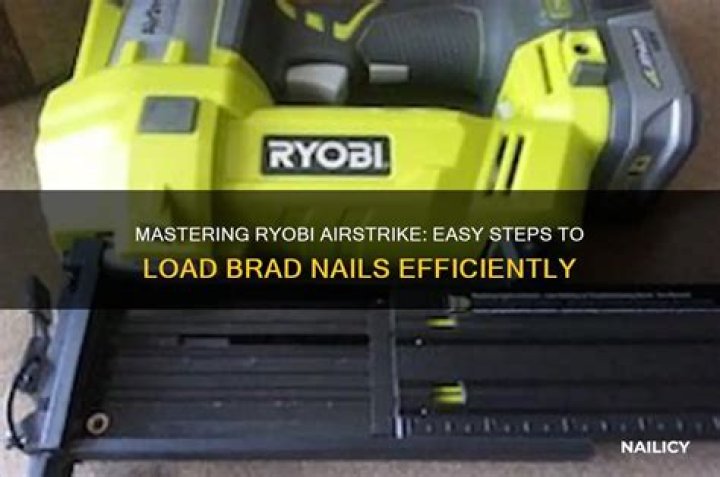 How do you load a Ryobi AirStrike?