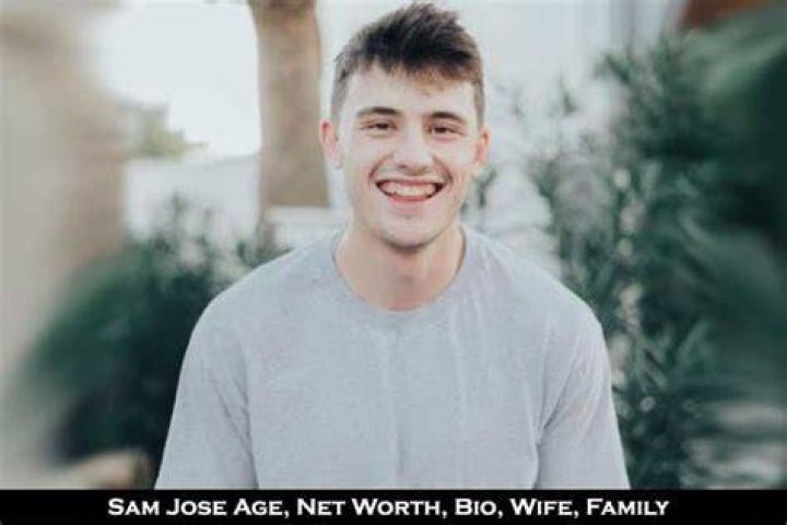 Sam Jose - Age, Family, Bio