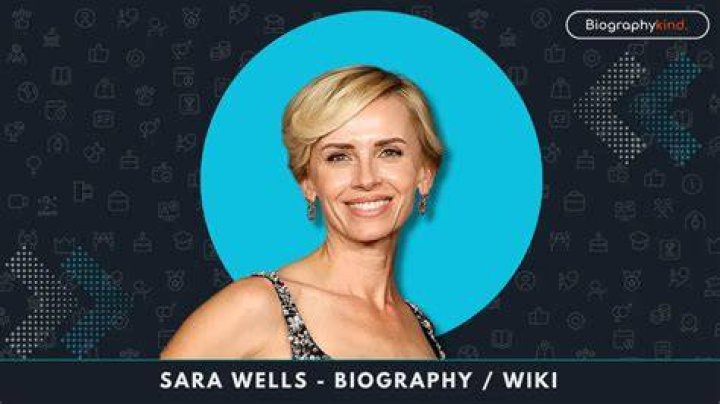 Sara Wells Bio (Wiki) 