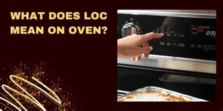 Why does my Whirlpool oven say Loc?